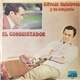 Alfredo Gutiérrez Y Su Conjunto - El Conquistador